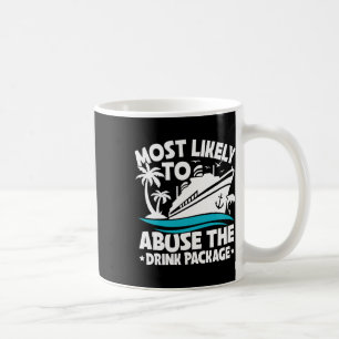 Caneca De Café Mais Provável Para Abusar O Pacote De Bebidas Engr