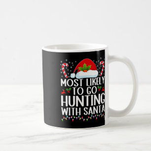 Caneca De Café Mais Provável Para Caça Com Papais noeis Hunt Chri