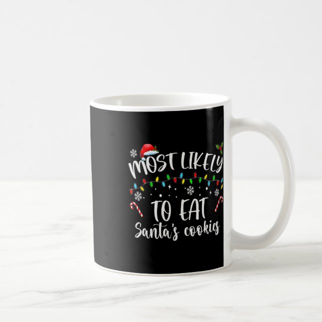 Caneca De Café Mais Provável Para Comer Cookies De Papai noel (Direita)