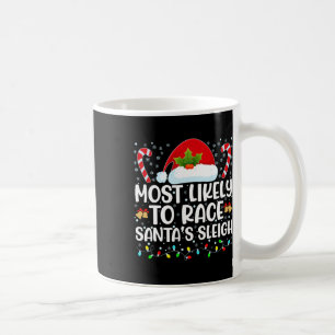 Caneca De Café Mais Provável Para Correr O Natal Da Família Sleig