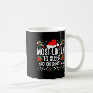 Caneca De Café Mais Provável Para Dormir Através Do Fa De Natal