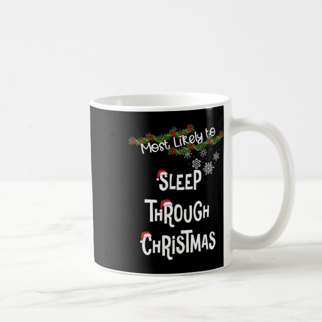 Caneca De Café Mais Provável Para Dormir Através Do Fa De Natal (Direita)
