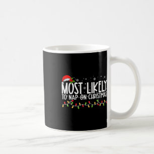 Caneca De Café Mais Provável Para Dormir Em Uma Família Engraçada