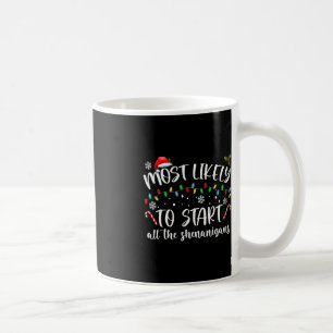 Caneca De Café Mais Provável Para Iniciar Toda A Família Shenanig