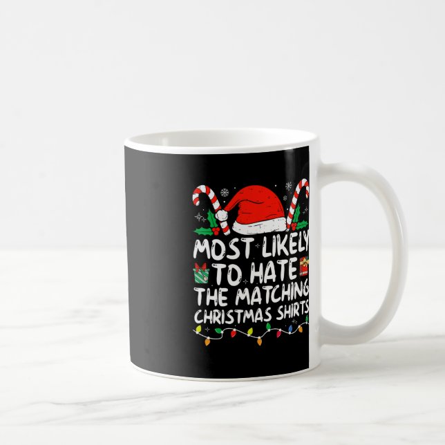 Caneca De Café Mais Provável Para Odiar A Combinação Da Família D (Direita)