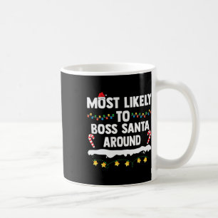 Caneca De Café Mais Provável Para Papais noeis Chefe Em Torno Da 
