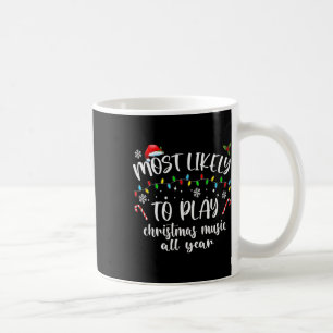 Caneca De Café Mais Provável Para Tocar Música De Natal O Ano Tod