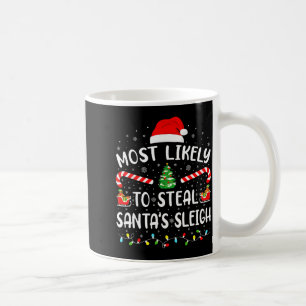 Caneca De Café Mais Provável Roubar o Trenó do Papai Noel Família