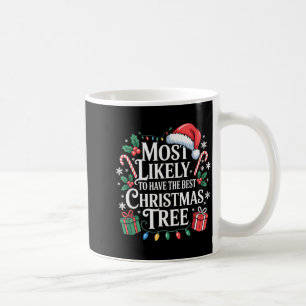 Caneca De Café Mais Provável Ter A Família Da Árvore De Natal Xma