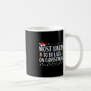 Caneca De Café Mais Provavelmente Atrasado Para A Família Matchi