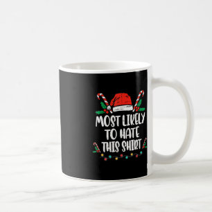 Caneca De Café Mais Provavelmente Odiará Este Pajama De Natal Fam