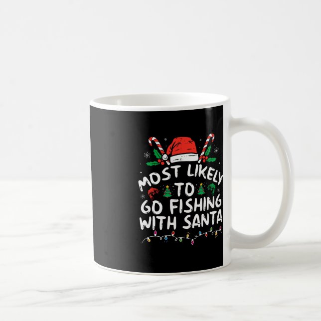 Caneca De Café Mais Susceptível De Ir Pescar Com Papais noeis Que (Direita)