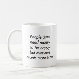 Caneca De Café Mais Tempo Mug