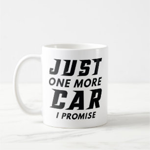 Caneca De Café Mais Um Carro Só, Eu Prometo