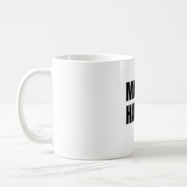 Caneca De Café Make It Happen Mug (Esquerda)