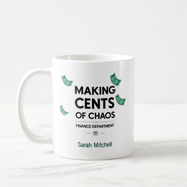 Caneca De Café Making Cents of Chaos Personalized (Esquerda)