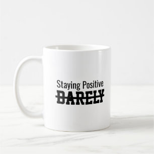 Caneca De Café Mal conseguindo manter o positivismo