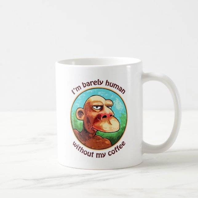 Caneca De Café Mal humano sem o café - personalizado (Direita)