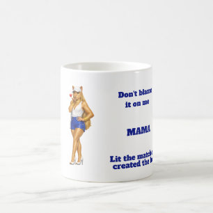 Caneca De Café Mama Acendeu os Fósforos