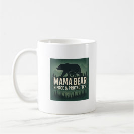 Caneca De Café Mama Bear: Feroz e Protetor