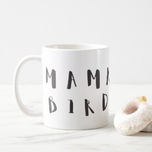 Caneca De Café Mama Bird - Mug de citação divertida