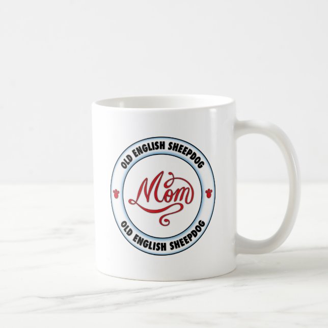 Caneca De Café Mamã INGLESA IDOSA do SHEEPDOG (Direita)