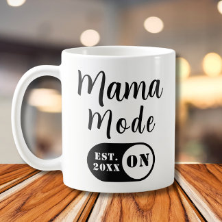 Caneca De Café Mama Mode ON, Est Year Custom Mom Coffee Mug