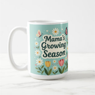 Caneca De Café Mama temporada de crescimento vida de mãe