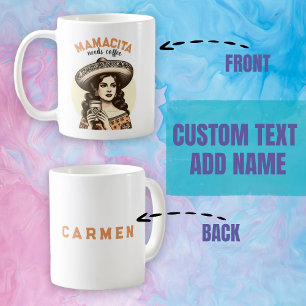 Caneca De Café Mamacita precisa de café nome personalizado
