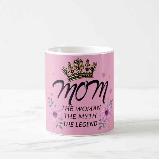 Caneca De Café Mamãe A Mulher O Mito A Lenda (Centro)