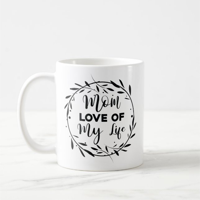 Caneca De Café Mamãe ama minha vida (Esquerda)