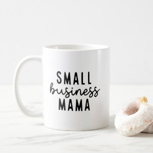 Caneca De Café Mamãe de Pequenas Empresas - Mãe Empresária