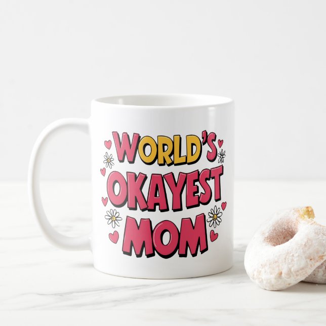 Caneca De Café Mamãe Engraçada Mug - Copa de Café da Mãe mais Oka (Com Donut)