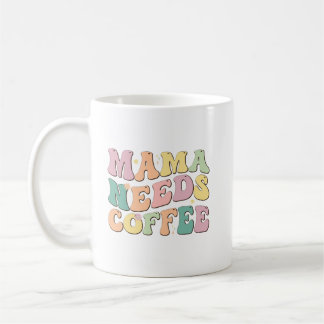 Caneca De Café Mamãe Precisa de Café
