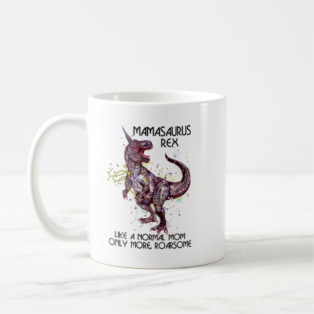 Caneca De Café Mamasaurus Rex Como Uma Mãe Normal (Esquerda)