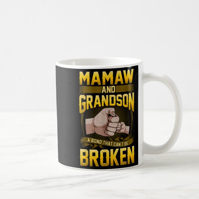 Caneca De Café Mamaw And Grandson A Bond That Can't Be Broken Shi (Direita)