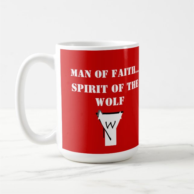 Caneca De Café Man of Faith ...Spirit of The Wolf SHIRT (Esquerda)