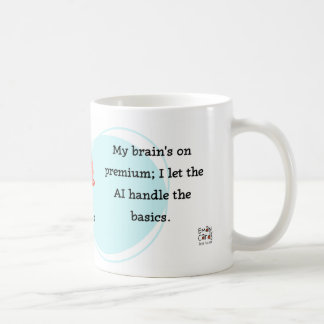 Caneca De Café #ManoSays - Witty Line on AI Use -