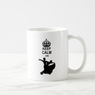 Caneca De Café Mantenha a calma e a dança de salão de baile
