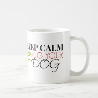 Caneca De Café Mantenha a calma e abrace seu cão