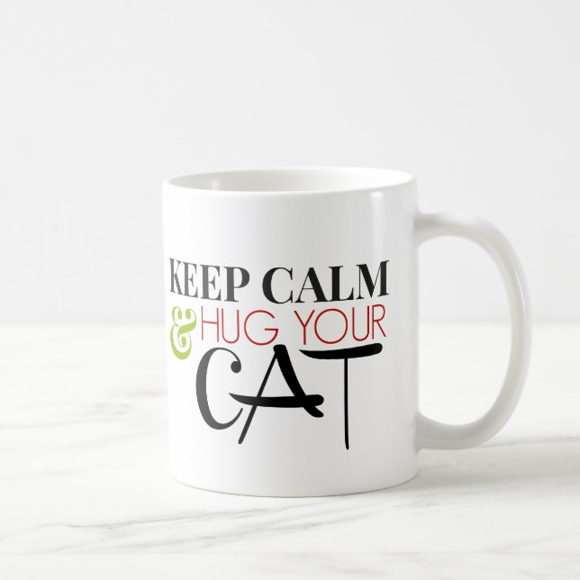 Caneca De Café Mantenha a calma e abrace seu gato (Direita)