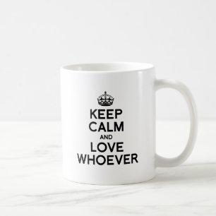 Caneca De Café MANTENHA A CALMA E AME O QUE QUISER.png