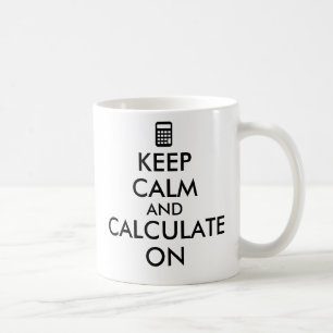 Caneca De Café Mantenha a calma e calcule-a no costume da