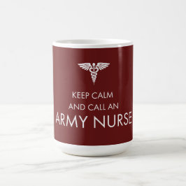 Caneca De Café Mantenha a calma e chame uma enfermeira do
