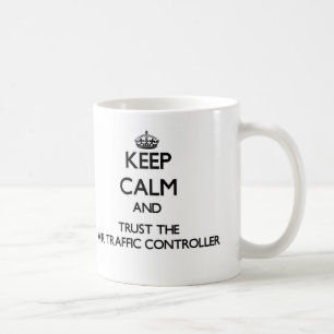 Caneca De Café Mantenha a calma e confie controlador aéreo