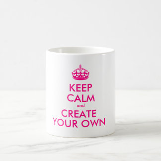 Caneca De Café Mantenha a calma e criar seus próprios - rosa