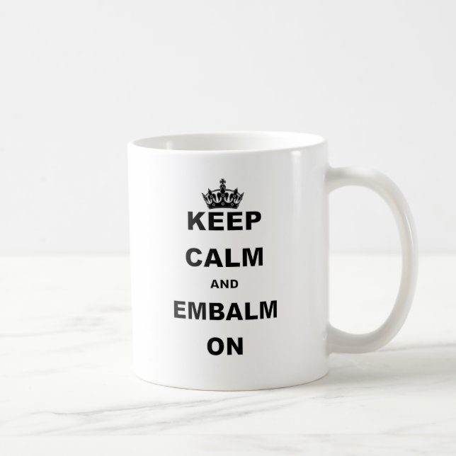 CANECA DE CAFÉ MANTENHA A CALMA E EMBALSAME-A SOBRE (Direita)