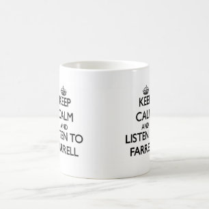 Caneca De Café Mantenha a calma e escute Farrell