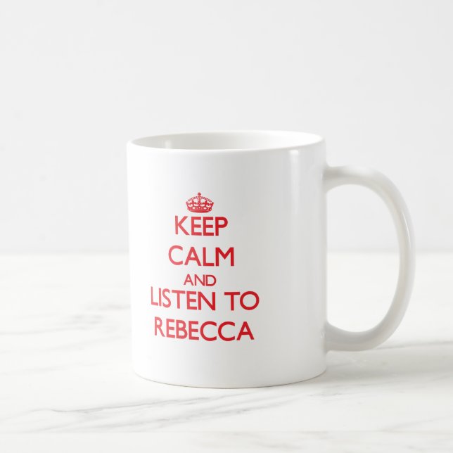 Caneca De Café Mantenha a calma e escute Rebecca (Direita)