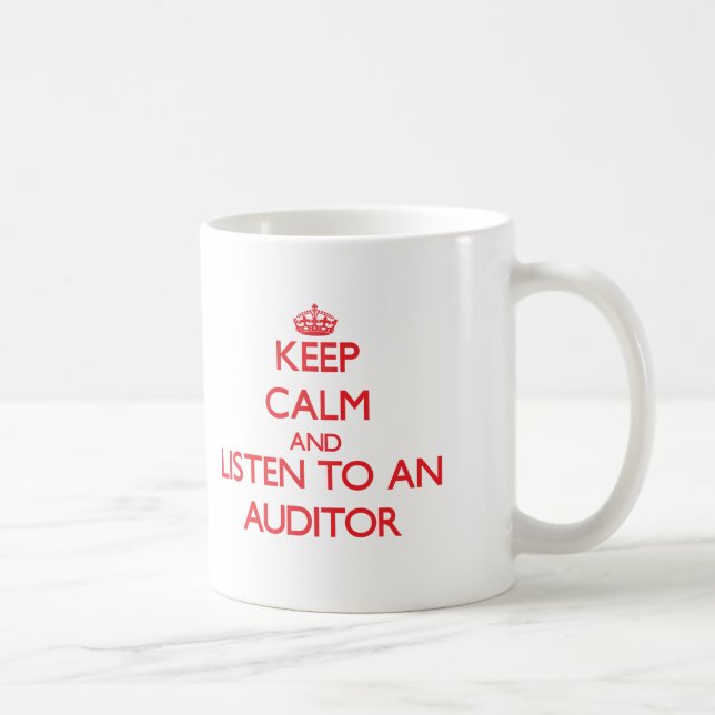 Caneca De Café Mantenha a calma e escute um auditor (Direita)